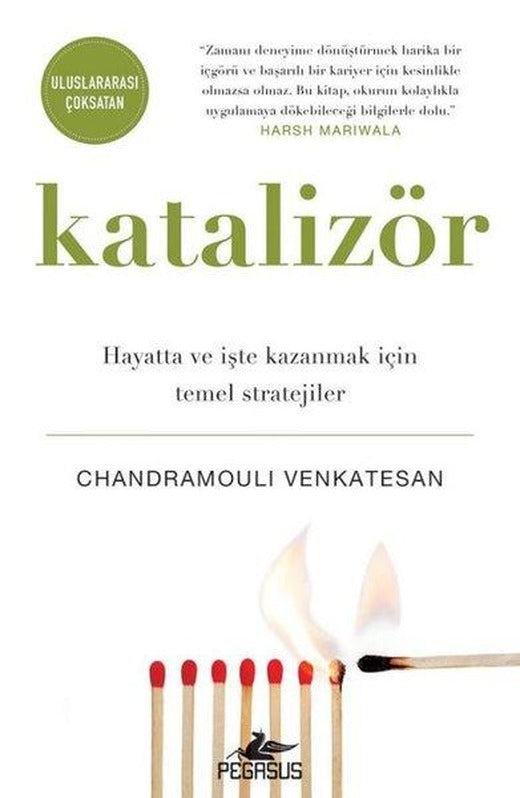 Katalizör: Hayatta ve İşte Kazanmak İçin Temel Stratejiler | Pegasus (İnce Kapak)