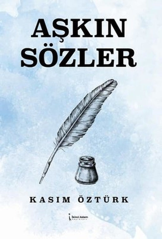 Aşkın Sözler | İkinci Adam Yayınları