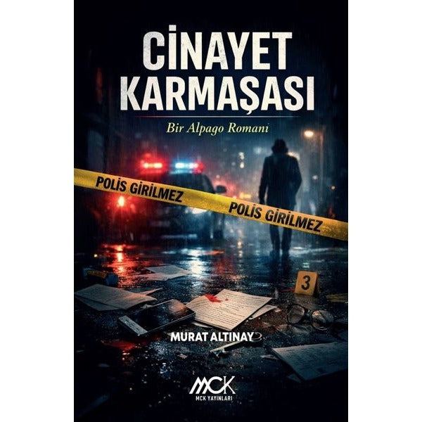 Cinayet Karmaşası - Bir Alpago Romanı | MCK Yayınları (İnce Kapak)