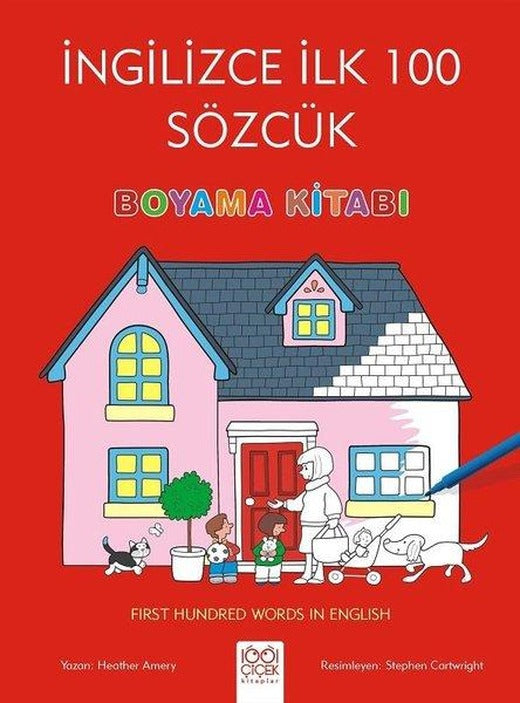 İngilizce İlk 100 Sözcük Boyama Kitabı | 1001 Çiçek (İnce Kapak)