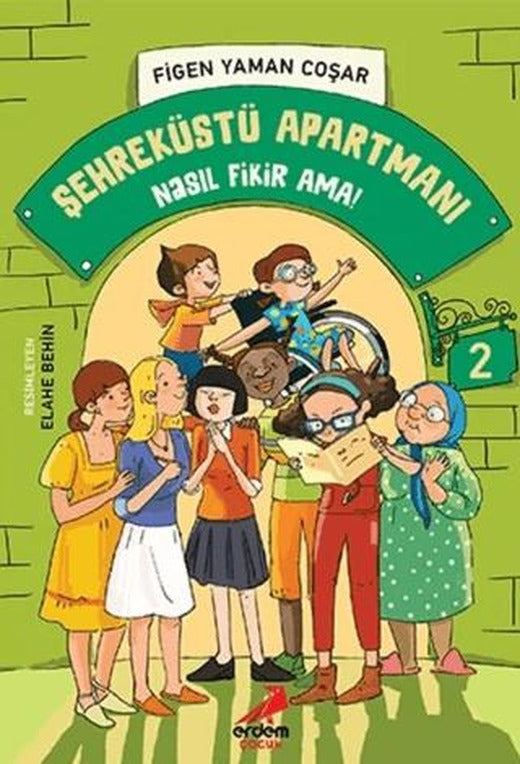 Nasıl Fikir Ama! - Şehreküstü Apartmanı - 2