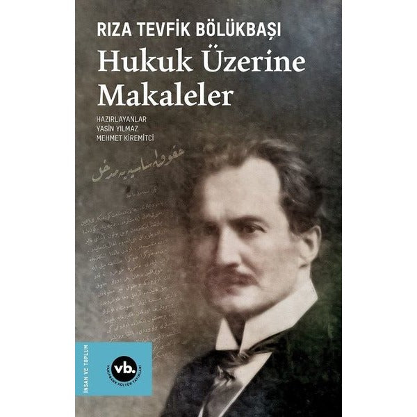 Hukuk Üzerine Makaleler | VakıfBank Kültür Yayınları