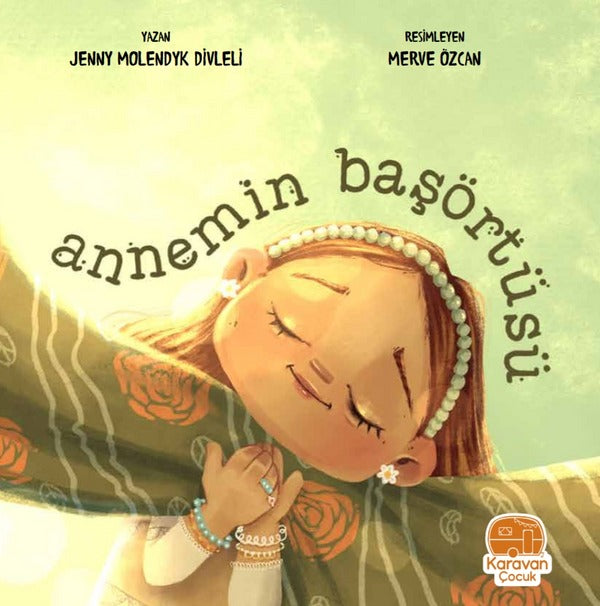 Annemin Başörtüsü | Karavan Çocuk