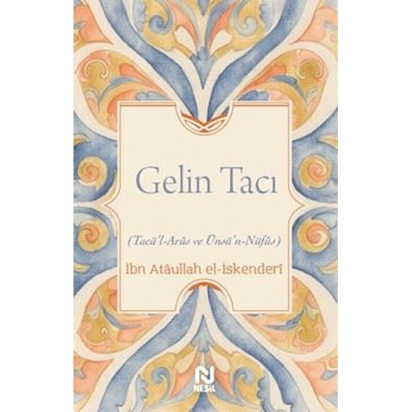 Gelin Tacı |Nesil Yayınları (İnce Kapak)