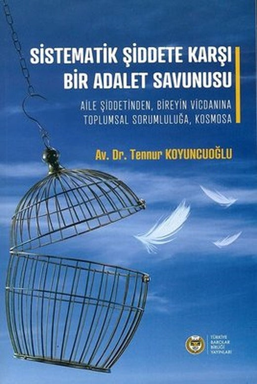 Sistematik Şiddete Karşı Bir Adalet Savunusu | Cinius
