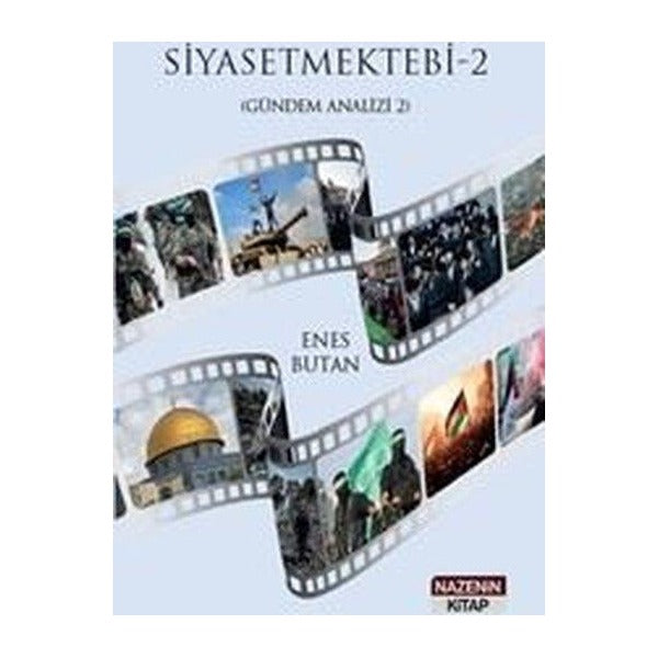Siyaset Mektebi 2 (Gündem Analizi 2) | Nazenin Kitap (İnce Kapak)