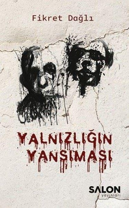 Yalnızlığın Yansıması | Salon Yayınları (İnce Kapak)