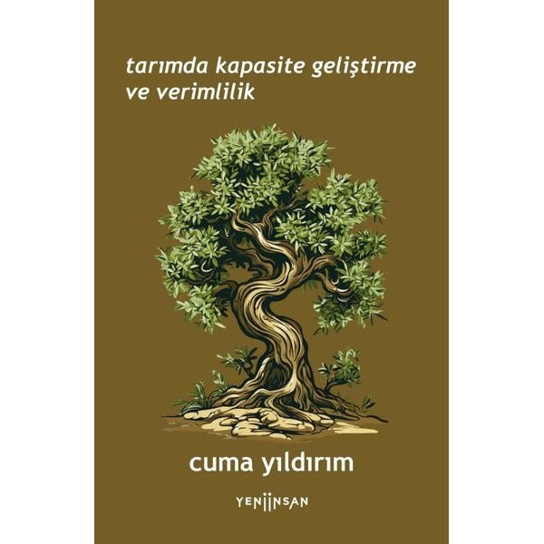 Tarımda Kapasite Geliştirme ve Verimlilik | Yeni İnsan Yayınevi