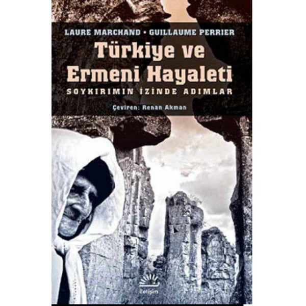 Türkiye ve Ermeni Hayaleti | İletişim Yayınları