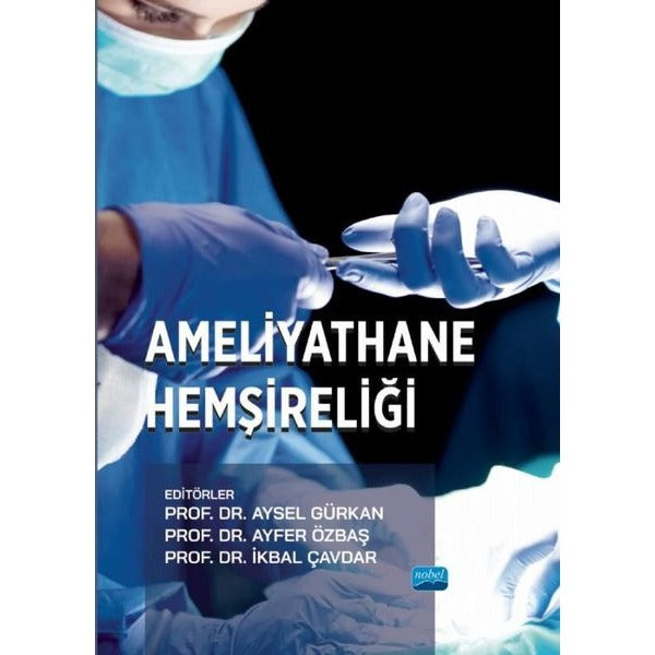 Ameliyathane Hemşireliği | Nobel Akademik Yayıncılık (İnce Kapak)