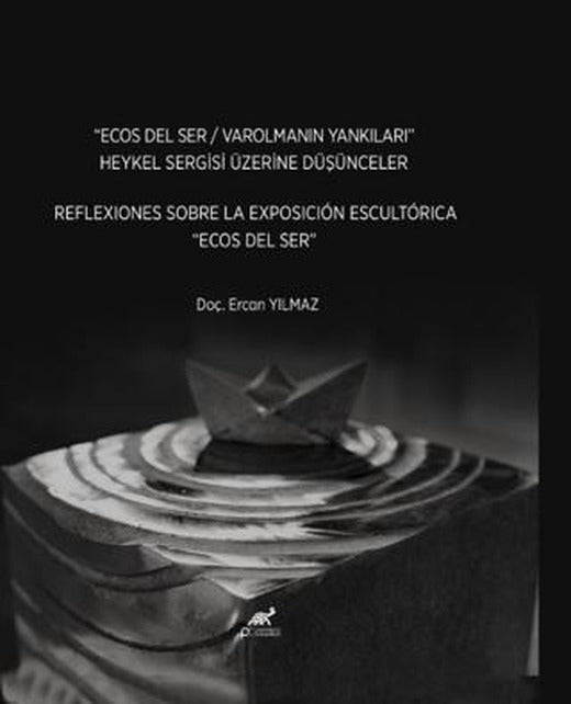 Ecos Del Ser / Varolmanın Yankıları | Paradigma Akademi Yayınları (Ciltsiz)