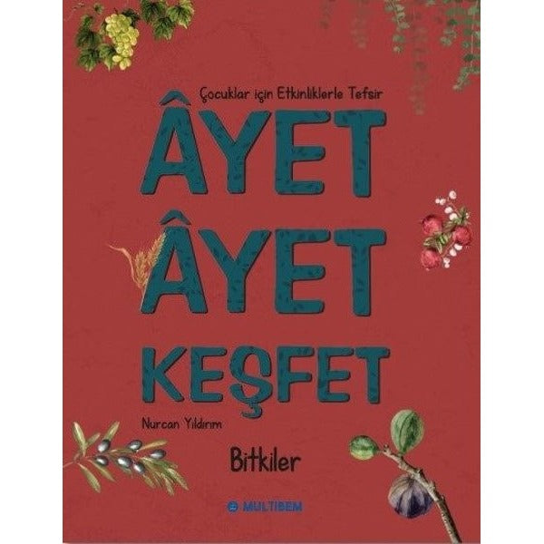 Ayet Ayet Keşfet - Bitkiler