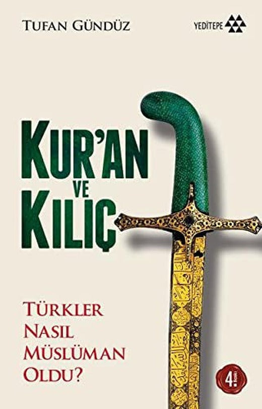 Kuran ve Kılıç | Yeditepe Yayınevi
