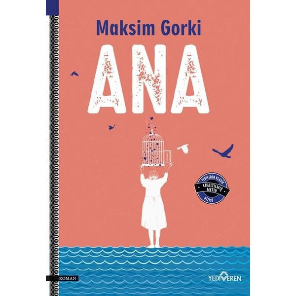 Ana - Kısaltılmış Metin | Yediveren Yayınları (İnce Kapak)