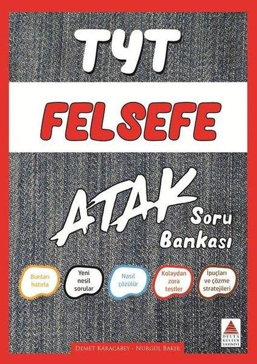 TYT Felsefe Soru Bankası Atak | Delta Kültür-Eğitim (İnce Kapak)