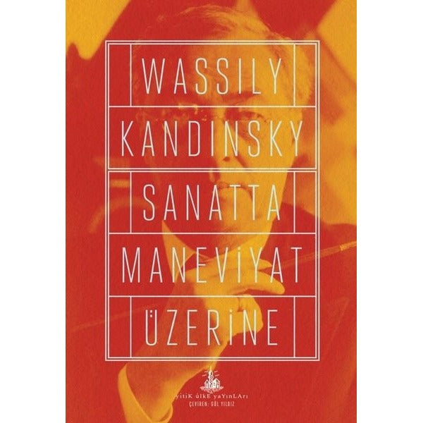 Sanatta Maneviyat Üzerine | Yitik Ülke Yayınları (İnce Kapak)
