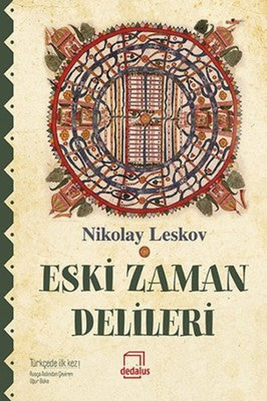 Eski Zaman Delileri | Dedalus