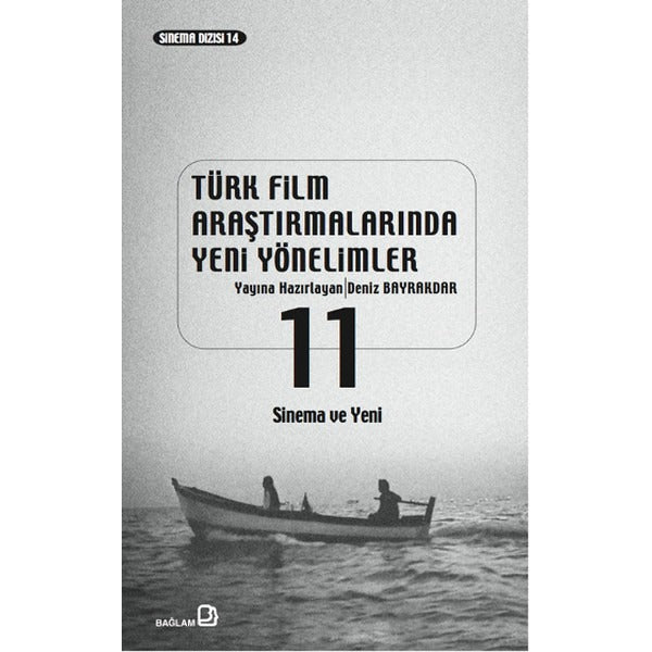 Türk Film Araştırmalarında Yeni Yönelimler 11 | Bağlam Yayınları (Ciltsiz)