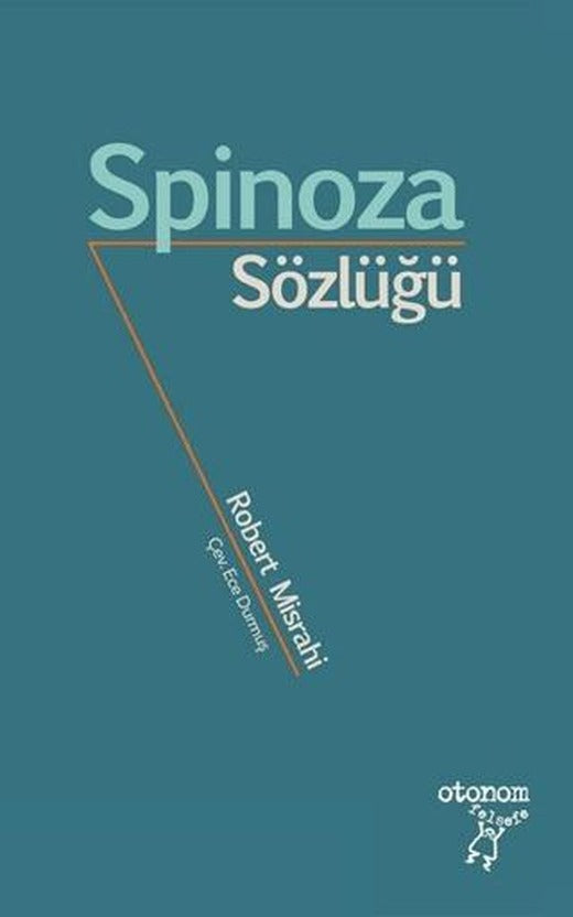 Spinoza Sözlüğü | Otonom Yayıncılık (Ciltsiz)
