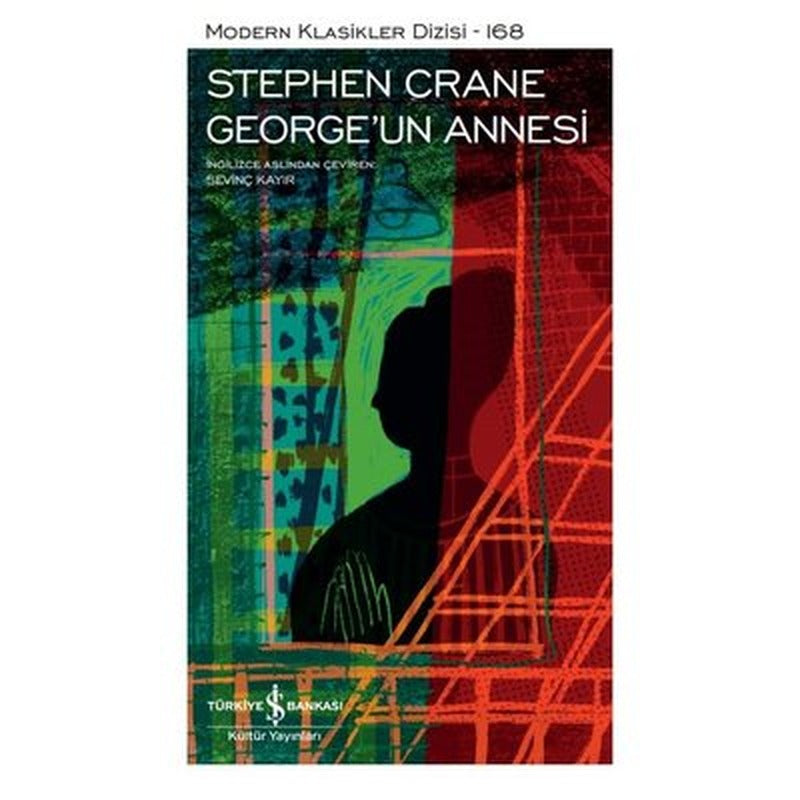 George'un Annesi - Modern Klasikler 168 | İş Bankası Kültür Yayınları
