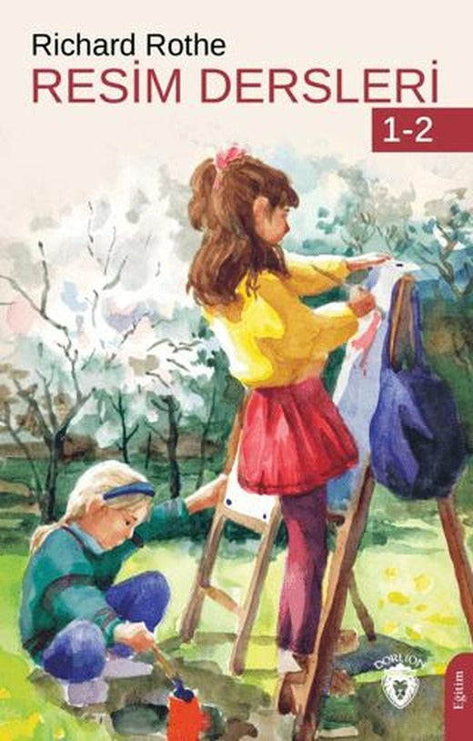 Resim Dersleri 1 - 2 | Dorlion Yayınları (Ciltsiz)