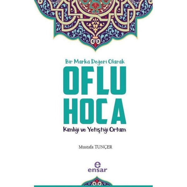 Bir Marka Değeri Olarak Oflu Hoca