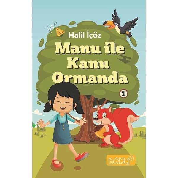 Manu ile Kanu Ormanda-1 | Bando