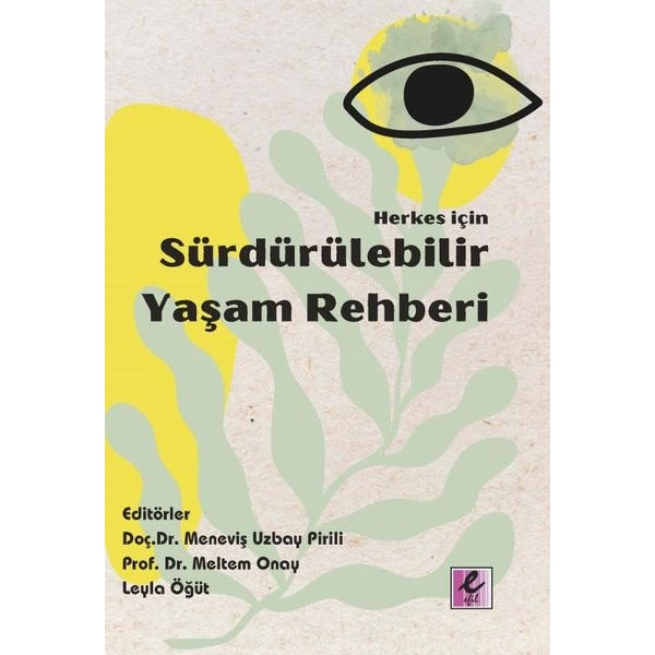 Herkes İçin Sürdürülebilir Yaşam Rehberi | Efil Yayınevi Yayınları