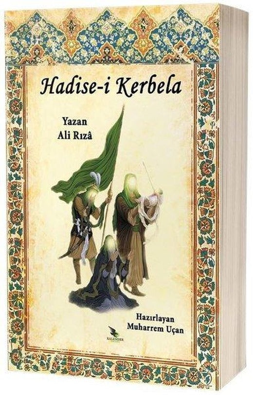 Haidise-i Kerbela | Kalender Yayınevi (İnce Kapak)
