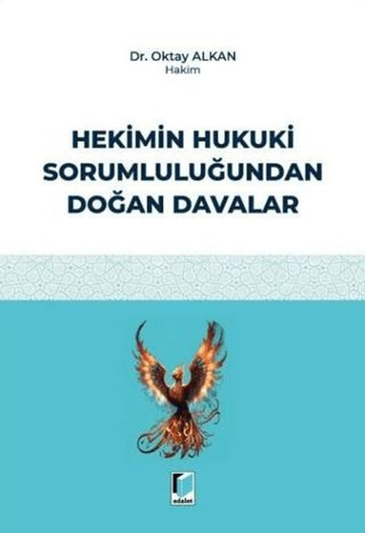 Hekimin Hukuki Sorumluluğundan Doğan Davalar