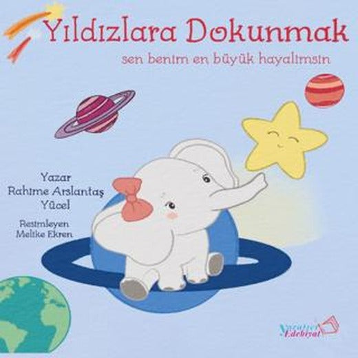 Yıldızlara Dokunmak - Sen En Büyük Hayalimsin
