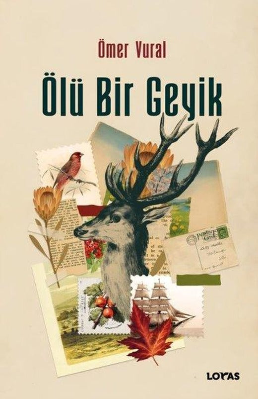 Ölü Bir Geyik | Loras Kitap (İnce Kapak)