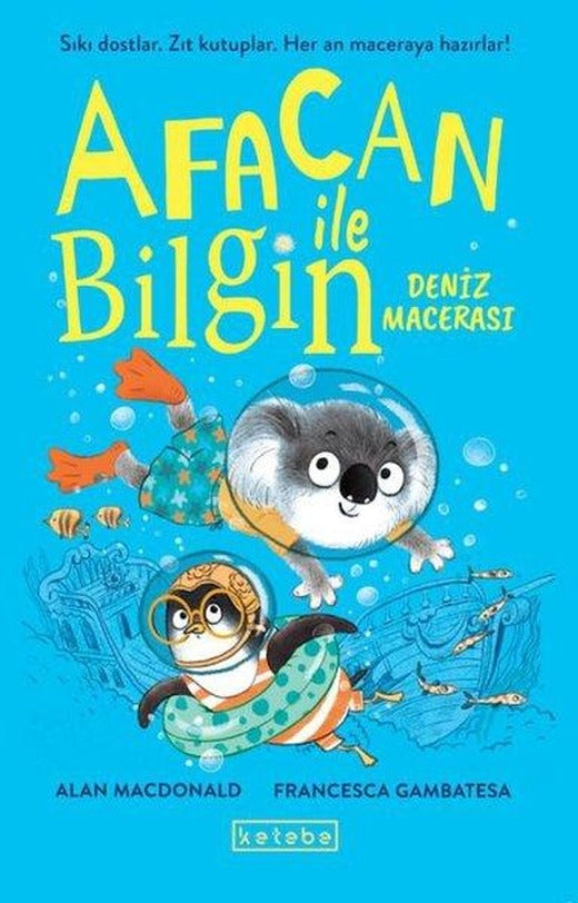 Afacan İle Bilgin - Deniz Macerası | Ketebe (İnce Kapak)