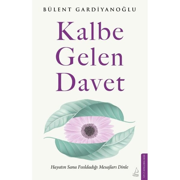 Kalbe Gelen Davet | Destek Yayınları (İnce Kapak)