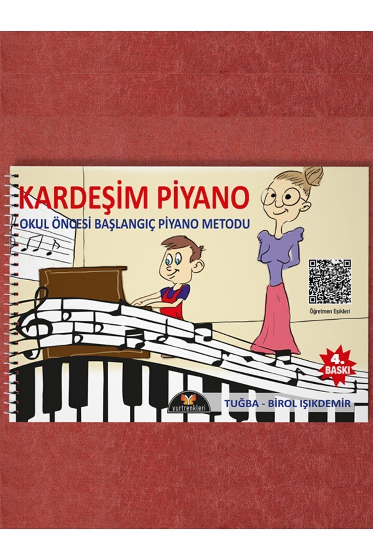 Kardeşim Piyano - Okul Öncesi Başlangıç Piyano Metodu