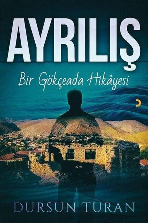 Ayrılış - Bir Gökçeada Hikayesi