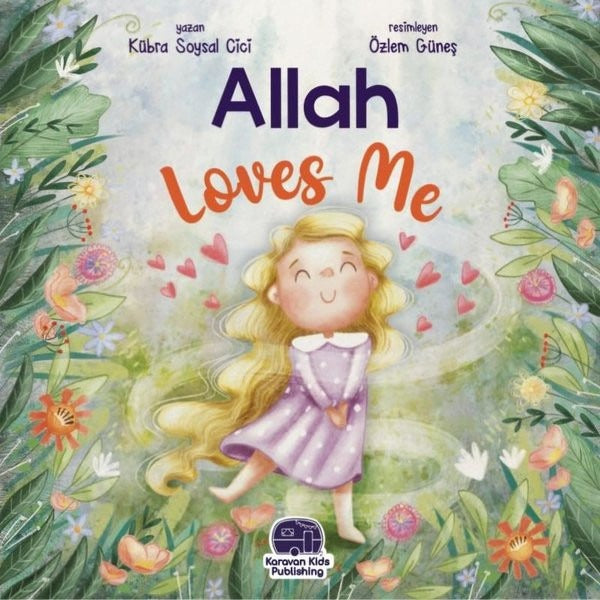 Allah Loves Me - O Beni Çok Seviyor | Karavan Çocuk