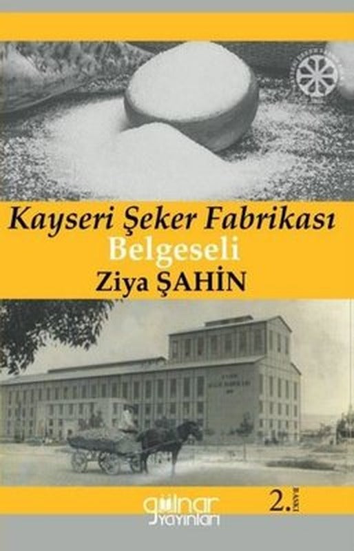 Kayseri Şeker Fabrikası Belgeseli | Gülnar Yayınları