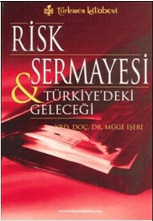 Risk Sermayesi ve Türkiye’deki Geleceği