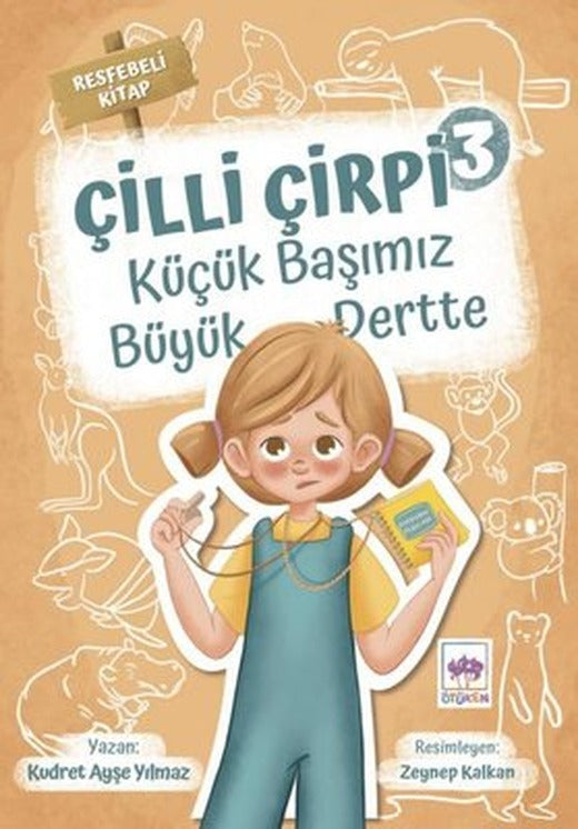 Küçük Başımız Büyük Dertte - Çilli Çirpi 3 | Ötüken Neşriyat Yayınları