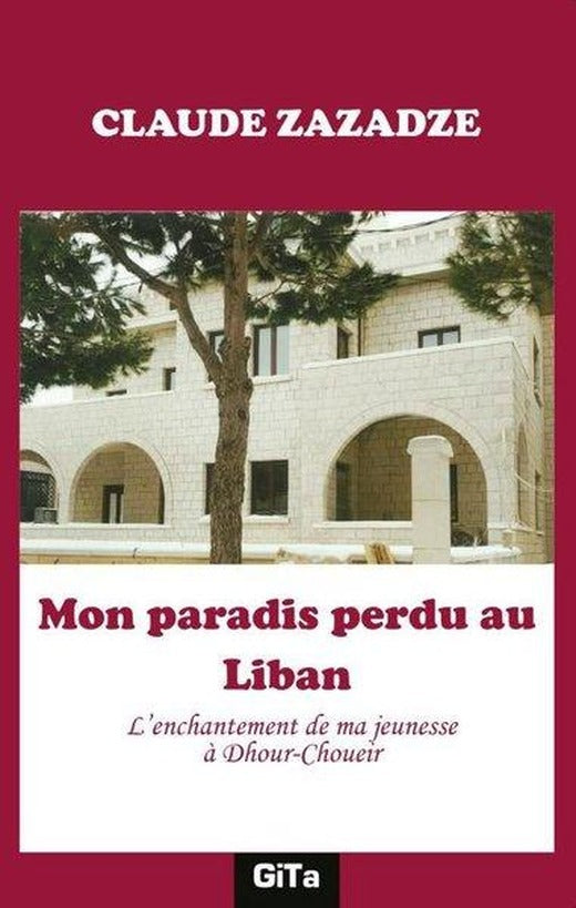 Mon paradis perdu au Liban | Gita Yayınevi (İnce Kapak)