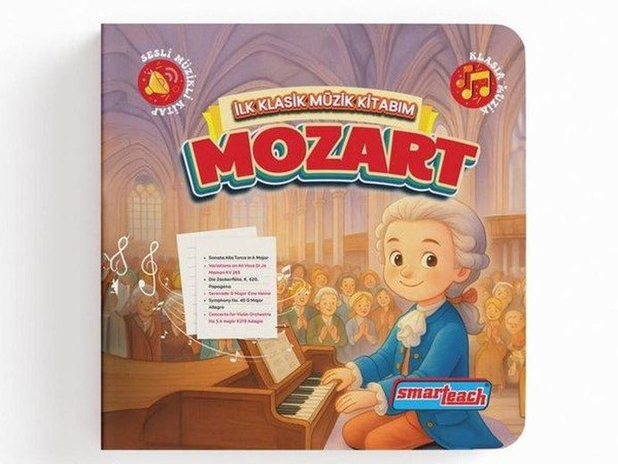 İlk Klasik Müzik Kitabım - Mozart - Sesli Kitap | Smarteach (Ciltli)