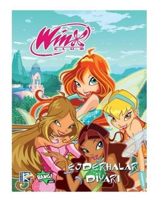 Winx Club #15 - Ejderhalar Diyarı | Komik Şeyler (İnce Kapak )
