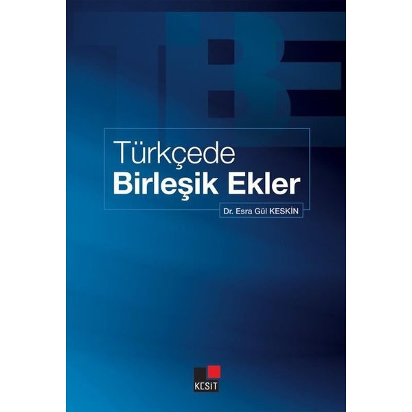 Türkçede Birleşik Ekler | Kesit Yayınları (İnce Kapak)