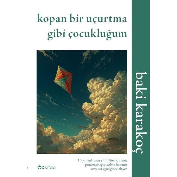 Kopan Bir Uçurtma Gibi Çocukluğum | Od Kitap (Ciltsiz)