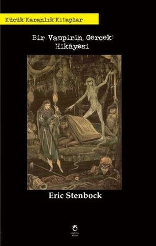 Bir Vampirin Gerçek Hikayesi-Küçük Karanlık Kitaplar | Laputa Kitap