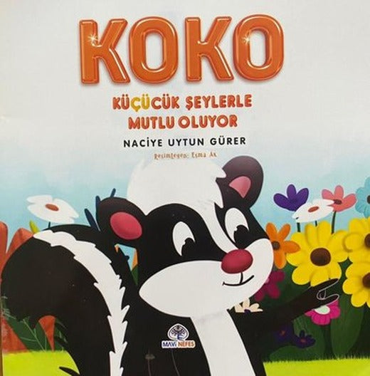 Koko Küçük Şeylerle Mutlu Oluyor | Mavi Nefes (İnce Kapak)