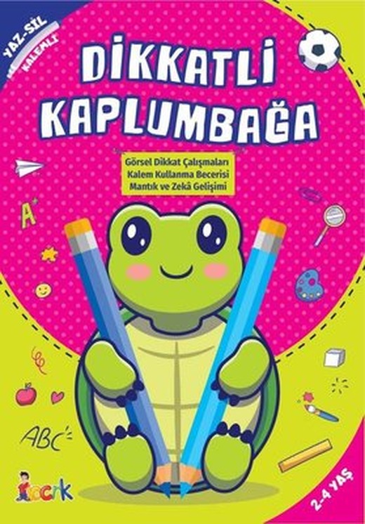 Dikkatli Kaplumbağa - Yaz Sil 2-4 Yaş | Bıcırık Yayınları