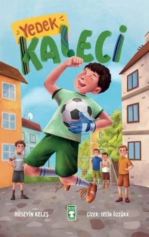 Yedek Kaleci | Timaş Çocuk