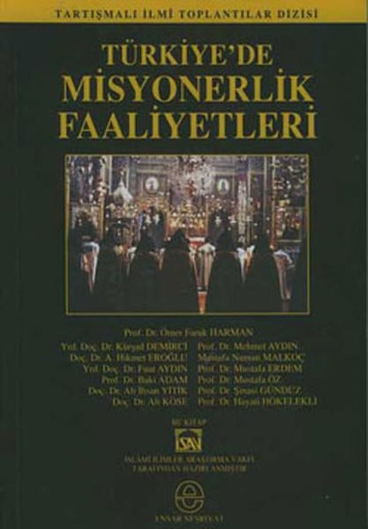 Türkiye'de Misyonerlik Faaliyetleri | Ensar Neşriyat (İnce Kapak)